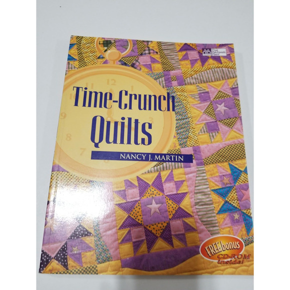 Time-Crunch Quilts by Nancy J. Martin (2000, Other) ITEM NO. 427 - Picture 1 of 3